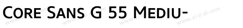 Core Sans G 55 Mediu字体转换 Core Sans G 55 Mediu字体转换